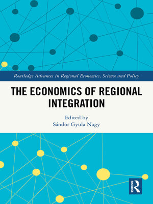 cover image of The Economics of Regional Integration